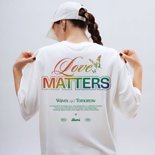 Love Matters Tee